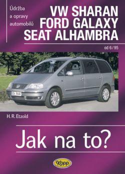 Jak na to? VW Sharan/Ford Galaxy/Seat Alhambra od 6/95