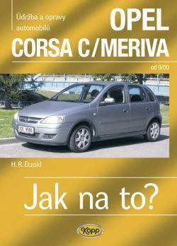 Jak na to? Opel Corsa C/Meriva od 2000