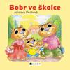 Bobr ve školce