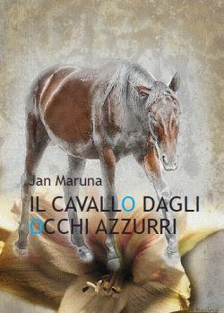 Il cavallo dagli ochci azzurri
