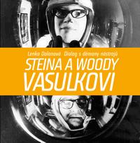Dialog s démony nástrojů - Steina a Woody Vasulkovi