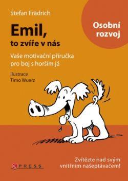 Emil, to zvíře v nás