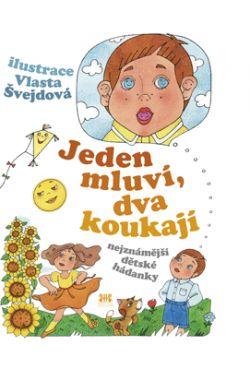 Jeden mluví, dva koukají