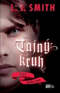 Tajný kruh - Moc