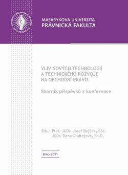 Vliv nových technologií a technického rozvoje na obchodní právo