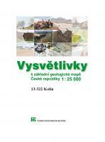 Základní geologická mapa České republiky 1 : 25 000 s Vysvětlivkami, list 13-322 Kolín
