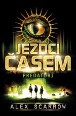 Jezdci časem: Predátoři
