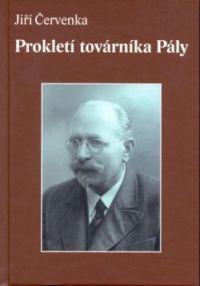 Prokletí továrníka Pály