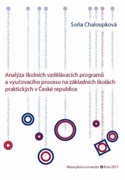 Analýza školních vzdělávacích programů a vyučovacího procesu na základních školách praktických v České republice