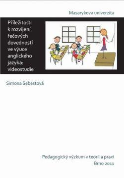 Příležitosti k rozvíjení řečových dovedností ve výuce anglického jazyka: videostudie