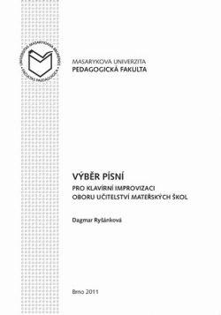 Výběr písní pro Klavírní improvizaci oboru Učitelství mateřských škol