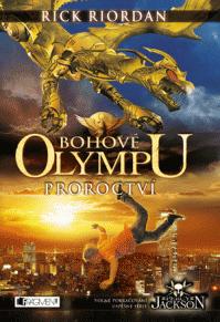 Bohové Olympu - Proroctví
