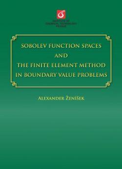 Sobolev Function Spaces and the Finite Element Method in Boundary Value Problems
