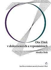 Ota Zítek v dokumentech a vzpomínkách