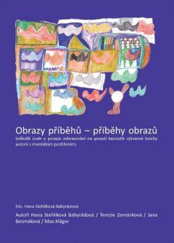 Obrazy příběhů – příběhy obrazů