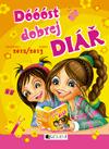 Dóóóst dobrej Diář 2012/2013