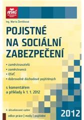Pojistné na sociální zabezpečení zaměstnavatelů, zaměstnanců, OSVČ a dobrovolně důchodově pojištěných s komentářem a příklady k 