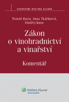 Zákon o vinohradnictví a vinařství. Komentář