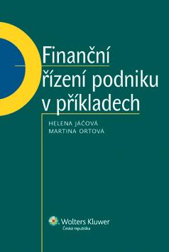 Finanční řízení podniku v příkladech
