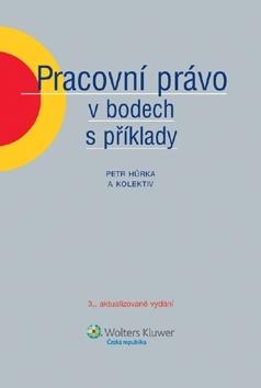 Pracovní právo v bodech s příklady