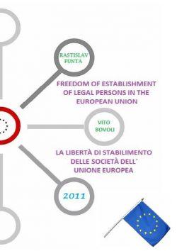 Freedom of Establishment of companies / La libertá di stabilimento delle societá dell´ UE