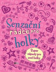 Senzační rádce pro holky