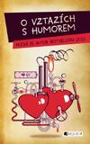 O vztazích s humorem – Hledá se autor bestselleru 2012