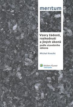 Meritum - Vzory žádostí, rozhodnutí a jiných úkonů podle stavebního zákona