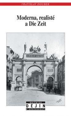 Moderna,realisté a Die Zeit