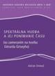 Spektrálna hudba a jej ponímanie času (so zameraním na tvorbu Gérarda Griseyho)