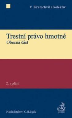Trestní právo hmotné. Obecná část