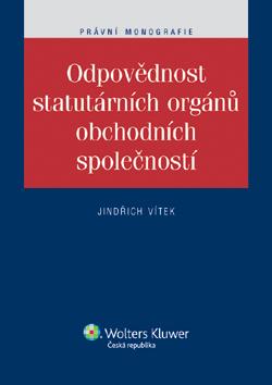 Odpovědnost statutárních orgánů obchodních společností