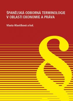 Španělská odborná terminologie v oblasti ekonomie a práva