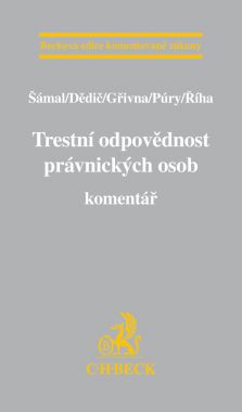 Trestní odpovědnost právnických osob. Komentář