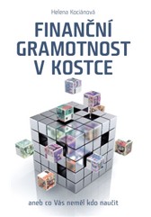 Finanční gramotnost v kostce aneb co Vás neměl kdo naučit