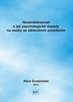 Nezaměstnanost a její psychologické dopady