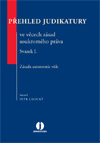 Přehled judikatury ve věcech zásad soukromého práva. Svazek I. Zásada autonomie vůle