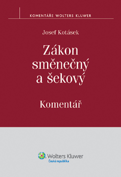 Zákon směnečný a šekový. Komentář