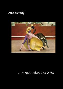 Buenos días, Espaňa