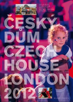 Český dům / Czech House London 2012