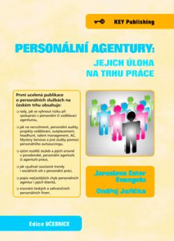 Personální agentury: jejich úloha na trhu práce