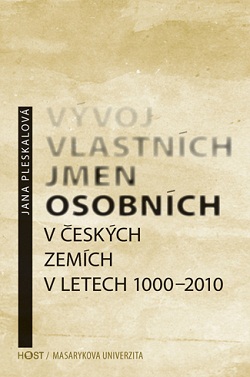 Vývoj vlastních jmen osobních v českých zemích v letech 1000–2010