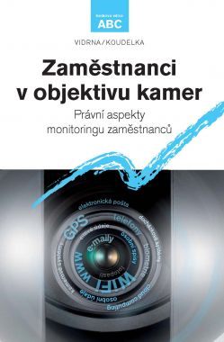 Zaměstnanci v objektivu kamer