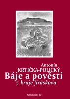 Báje a pověsti z kraje Jiráskova