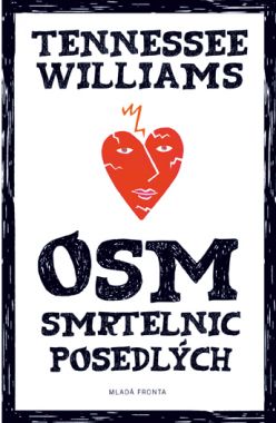 Osm smrtelnic posedlých