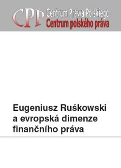 Eugeniusz Ruśkowski a evropská dimenze finančního práva
