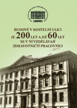 Budově v Kostelní ulici je 200 let a již 60 let se v ní vzdělávají zdravotničtí pracovníci