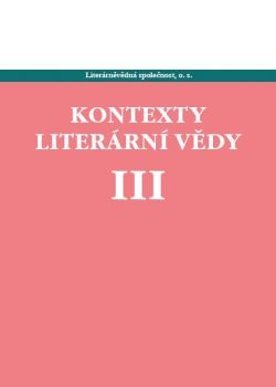 Kontexty literární vědy III