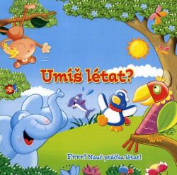Umíš létat?