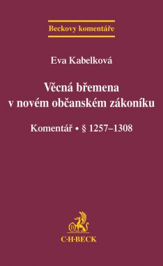Věcná břemena v novém občanském zákoníku